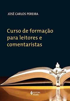 Curso de formação para leitores e comentaristas, do autor José Carlos Pereira