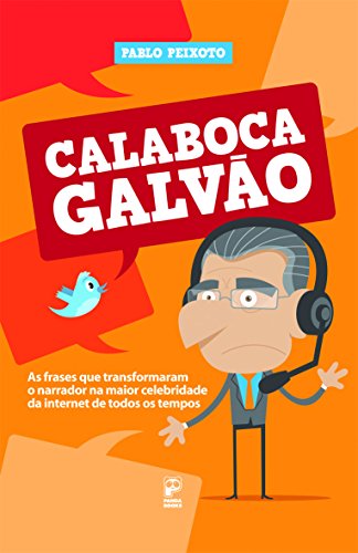 Ler Calaboca Galvão, do autor Pablo Peixoto