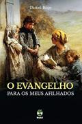Ler O EVANGELHO PARA OS MEUS AFILHADOS, do autor DANIEL-ROPS