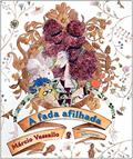 Ler A fada afilhada, do autor Márcio Vassallo Ler A fada afilhada, do autor Márcio Vassallo