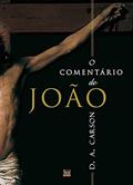 Ler O Comentário de João, do autor D. A. Carson
