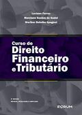 Ler Curso de direito financeiro e tributário, do autor Luciano Ferraz; Marciano Seabra de Godoi; Werther Botelho Spagnol Ler Curso de direito financeiro e tributário, do autor Luciano Ferraz; Marciano Seabra de Godoi; Werther Botelho Spagnol