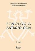 Ler Etnologia antropologia, do autor Jean-Pierre Warnier; Philippe Laburthe-Tolra