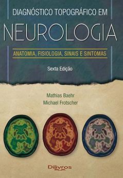 Diagnostico Topografico Em Neurologia, do autor Mathias Baehr Michael Frotscher