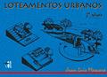 Ler Loteamentos Urbanos, do autor Juan Luis Mascaró Ler Loteamentos Urbanos, do autor Juan Luis Mascaró