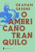 Ler O americano tranquilo, do autor Graham Greene