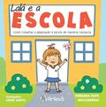 Ler Lalá e a Escola: Como Trabalhar a Adaptação à Escola de Maneira Tranquila, do autor Fernanda Paiva Mascarenhas Ler Lalá e a Escola: Como Trabalhar a Adaptação à Escola de Maneira Tranquila, do autor Fernanda Paiva Mascarenhas