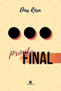 Pronto final, do autor Dias Rosa