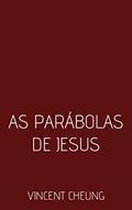 Ler As Parábolas de Jesus, do autor Vincent Cheung