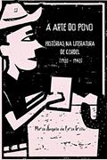 Ler A Arte do Povo: Histórias na Literatura de Cordel (1900 - 1940), do autor Maria Ângela De Faria Grillo