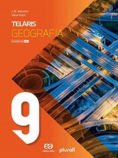 Teláris Geografia 9º ano, do autor J. Willian Vesentini; Vânia Vlach