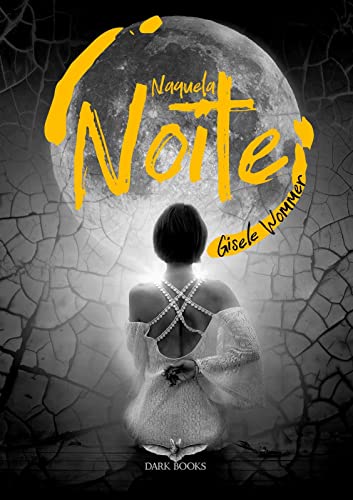 Ler Naquela Noite, do autor Gisele Wommer