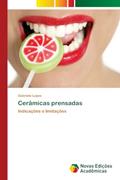 Ler Cerâmicas prensadas: Indicações e limitações, do autor Gabriela Lopes Ler Cerâmicas prensadas: Indicações e limitações, do autor Gabriela Lopes