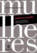 Ler Mulheres no poder: Trajetórias na política a partir da luta das sufragistas do Brasil, do autor Shuma Schumaher; Antonia Ceva Ler Mulheres no poder: Trajetórias na política a partir da luta das sufragistas do Brasil, do autor Shuma Schumaher; Antonia Ceva