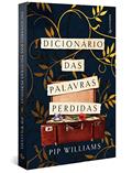 Ler Dicionário das palavras perdidas, do autor Pip Williams