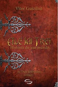 ALE IAI TREI, do autor VITOR CAMPANHOLO GUIZILINI