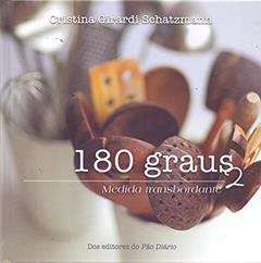 180 graus - volume 2, do autor Cristina Girardi Schatzmann