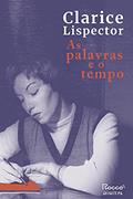 Ler As palavras e o tempo, do autor Clarice Lispector