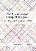 Ler The Assessment of Emergent Bilinguals: Supporting English language learners, do autor Kate Mahoney