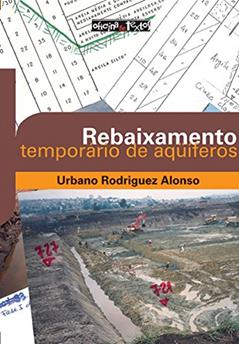 Rebaixamento Temporário de Aqüíferos, do autor Urbano Rodriguez Alonso