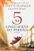 Ler As 5 linguagens do perdão, do autor Gary Chapman; Jennifer Thomas