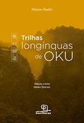 Ler Trilhas longínquas de Oku, do autor Matsuo Basho Ler Trilhas longínquas de Oku, do autor Matsuo Basho