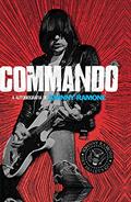 Ler Commando: a autobiografia de Johnny Ramone, do autor Johnny Ramone Ler Commando: a autobiografia de Johnny Ramone, do autor Johnny Ramone