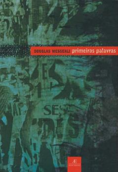 Primeiras Palavras, do autor Douglas Messerli