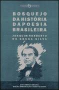 Ler Bosquejo Da Historia Da Poesia Brasileira (Ineditos & Esparsos) (Portuguese Edition), do autor Joaquim Norberto De Souza E Silva Ler Bosquejo Da Historia Da Poesia Brasileira (Ineditos & Esparsos) (Portuguese Edition), do autor Joaquim Norberto De Souza E Silva