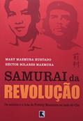Ler O Samurai da Revolução, do autor Mary Maemura Hurtado
