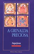 Ler A grinalda preciosa, do autor Nagarjuna