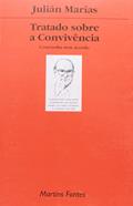 Ler Tratado sobre a convivência: Concórdia sem acordo, do autor Julian Marias