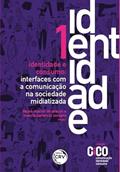 Ler Identidade e consumo:: interfaces com a comunicação na sociedade midiatizada, do autor Dayse Maciel de Araujo; Marcia Perencin Tondato Ler Identidade e consumo:: interfaces com a comunicação na sociedade midiatizada, do autor Dayse Maciel de Araujo; Marcia Perencin Tondato
