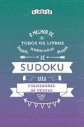 Ler O melhor de todos os livros de quebra-cabeças de Sudoku para colhedores de frutas (Portuguese Edition), do autor Riddler Books Ler O melhor de todos os livros de quebra-cabeças de Sudoku para colhedores de frutas (Portuguese Edition), do autor Riddler Books