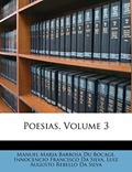 Ler Poesias, Volume 3, do autor Manuel Maria Barbosa Du Bocage; Innocencio Francisco Da Silva; Luiz Augusto Rebello Da Silva Ler Poesias, Volume 3, do autor Manuel Maria Barbosa Du Bocage; Innocencio Francisco Da Silva; Luiz Augusto Rebello Da Silva