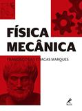 Ler Física mecânica, do autor Francisco das Chagas Marques