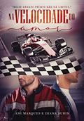 Ler Na Velocidade do Amor, do autor Ani Marques; Diana Burin