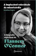 Ler A implacável velocidade da misericordia, do autor Jonathan Rogers