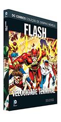 Ler Dc Graphic Novels Ed. 94 - Flash: Velocidade Terminal, do autor Eaglemoss Ler Dc Graphic Novels Ed. 94 - Flash: Velocidade Terminal, do autor Eaglemoss