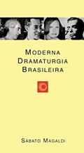 Ler Moderna dramaturgia brasileira, do autor Sabato Magaldi