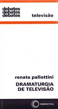 Ler Dramaturgia de televisão, do autor Renata Pallottini