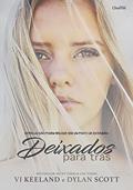 Ler Deixados para trás, do autor Vi Keeland; Dylan Scott