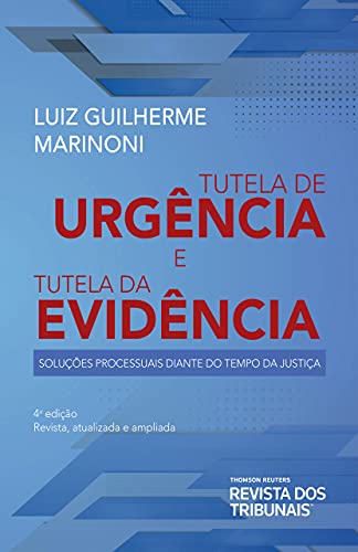 Ler Tutela De Urgência E Tutela Da Evidência - 4ª Edição (2021), do autor Luis Guillherme Marinoni
