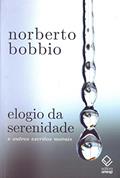 Ler Elogio da serenidade - 2ª edição: E outros escritos morais, do autor Norberto Bobbio