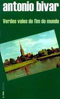 Ler Verdes Vales do fim do Mundo, do autor Antonio Bivar