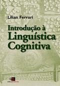 Ler Introdução à linguística cognitiva, do autor Lilian Ferrari