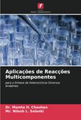 Ler Aplicações de Reacções Multicomponentes: para a Síntese de Heterocíclicos DiversosAndaimes, do autor Mamta H. Chauhan; Nilesh L. Solanki