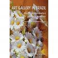 Ler Art Gallery in Brazil. Flores, Natureza Morta, do autor José Carlos Gomes Ler Art Gallery in Brazil. Flores, Natureza Morta, do autor José Carlos Gomes