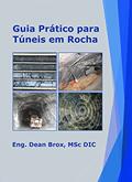 Ler Guia Prático para Túneis em Rocha, do autor Dean Brox