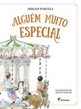 Ler Alguém muito especial, do autor Miriam Portela